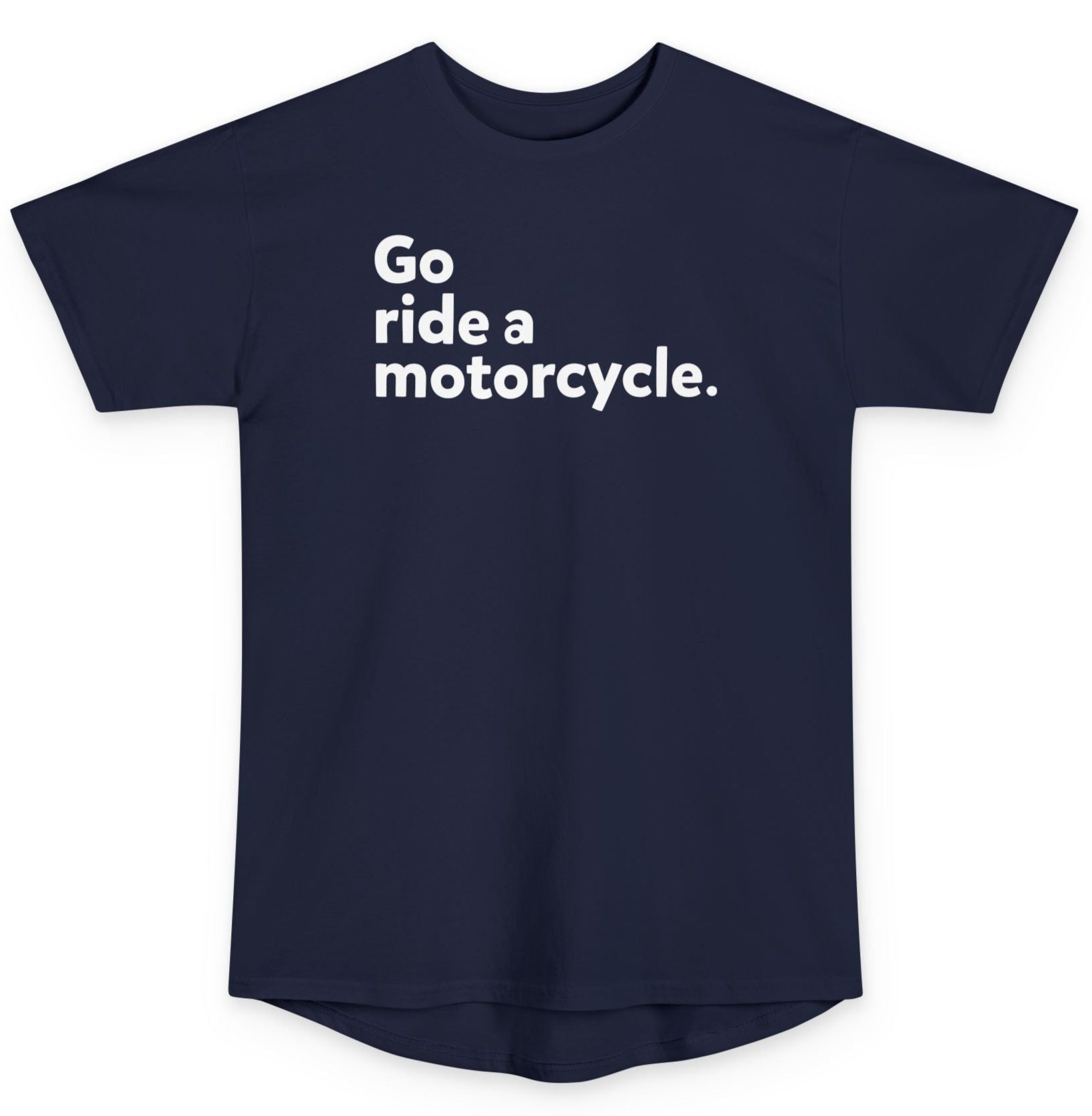 Go ride a motorcycle Tall Urban T-shirt in navy blue, taller size, big and tall, 6 foot plus, plus size, large people, tall motorcyclists, taller riders, motorcycle t-shirts, motorcycle lifestyle