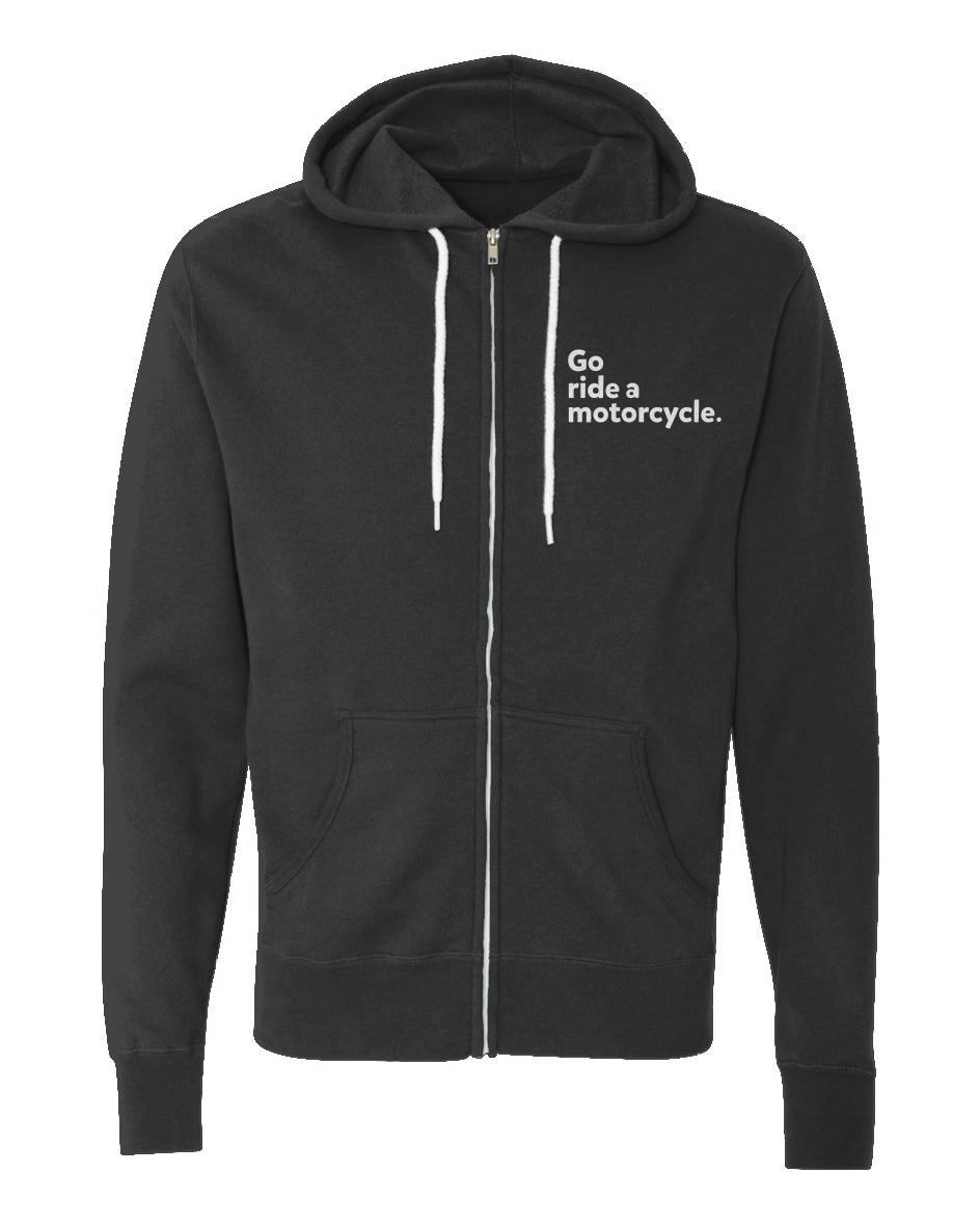 "Go ride a motorcycle" embroidered on left chest of Unisex Lightweight Full-Zip Hoodie