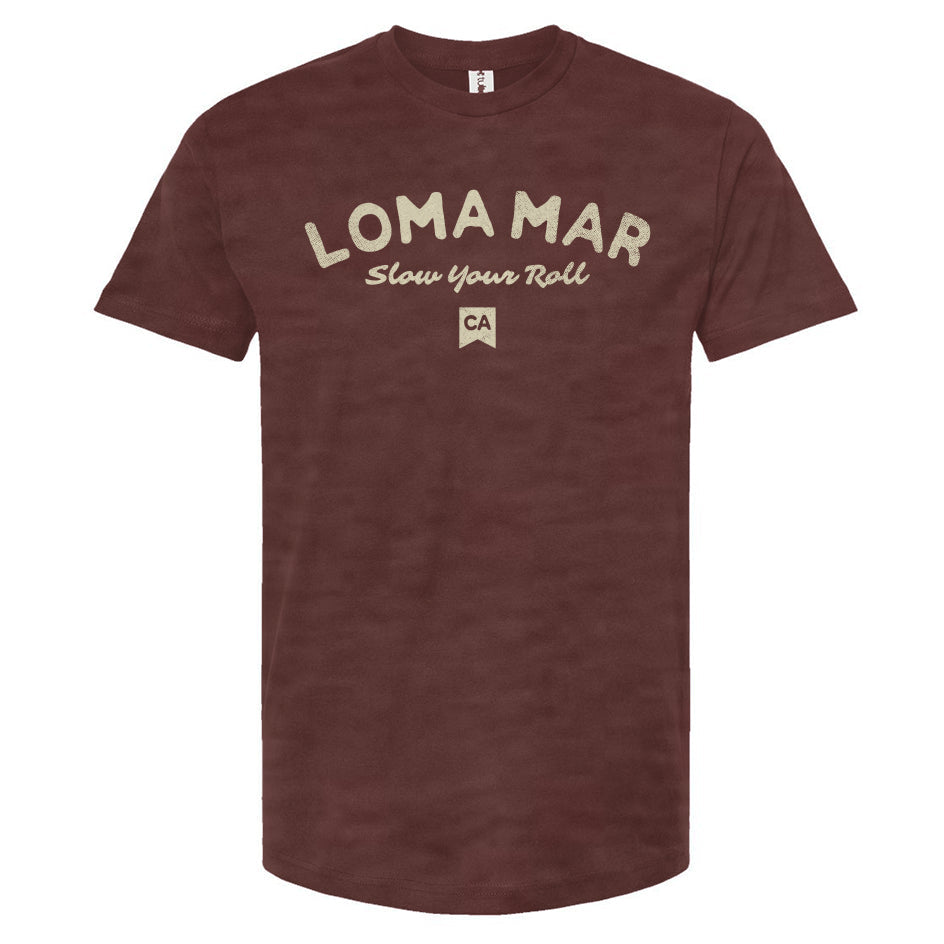 loma mar "slow your roll" CA flag printed on chest of premium unisex t-shirt