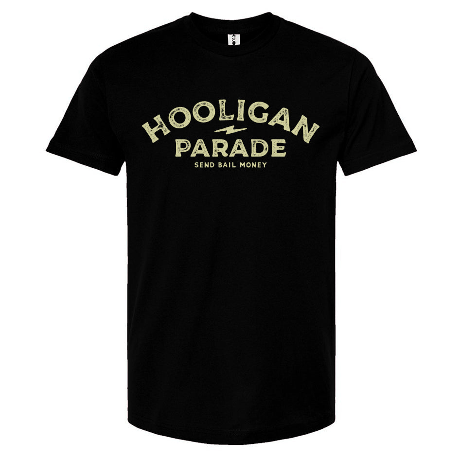 Hooligan Parade - Send Bail $, black t-shirt, hooligans, motorcycle shirts, motorcycle lifestyle, supermoto, san francisco, sf, california, crown moto, wheelies, stoppies, endos, burnouts, speeding, lawbreakers, bail money