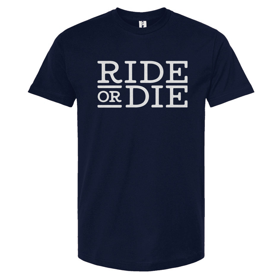 RIDE or DIE Unisex T-Shirt