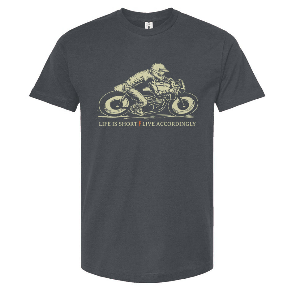 Life is Short Live Accordingly Motorcycle T-shirt