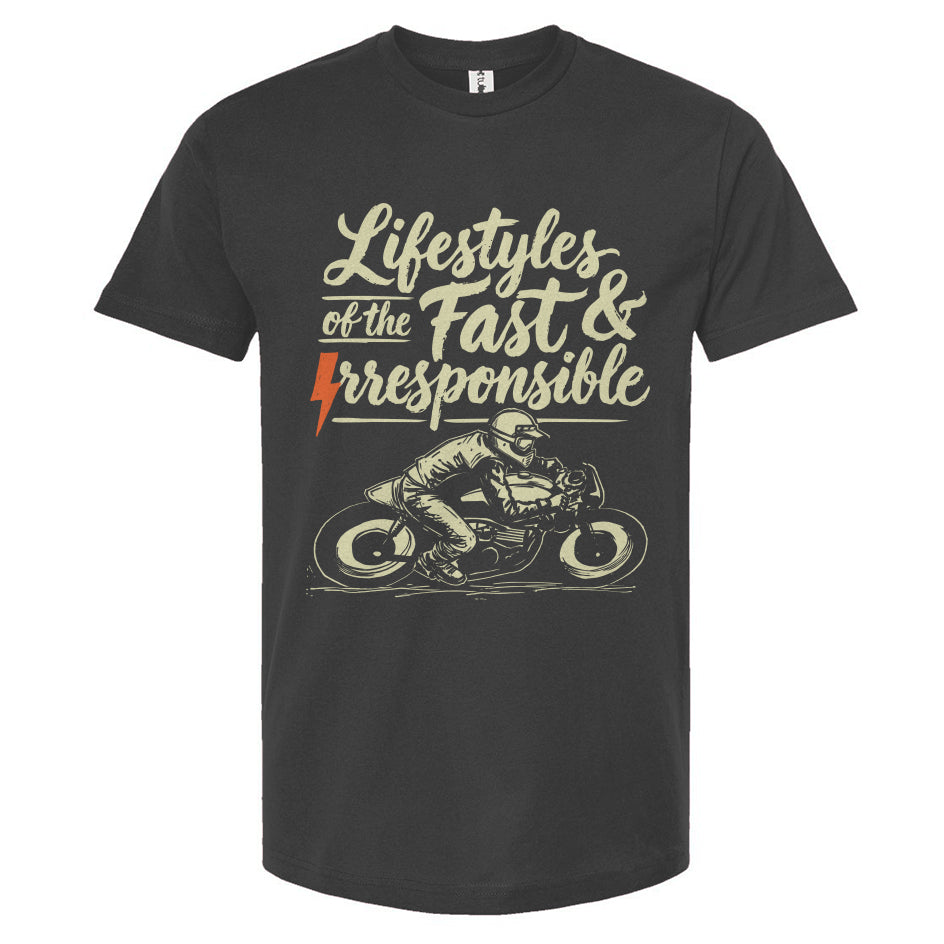 Lifestyles of the Fast & Irresponsible Motorcycle T-Shirt from Crown Moto