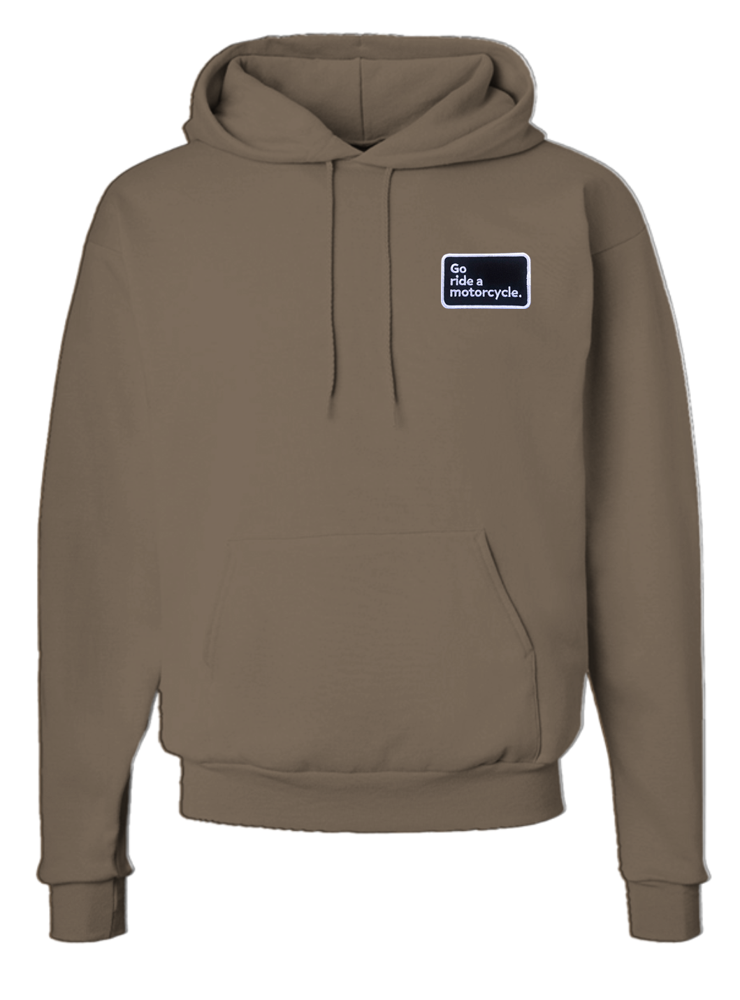 "Go ride a motorcycle" hooded sweatshirt with patch sewn on chest