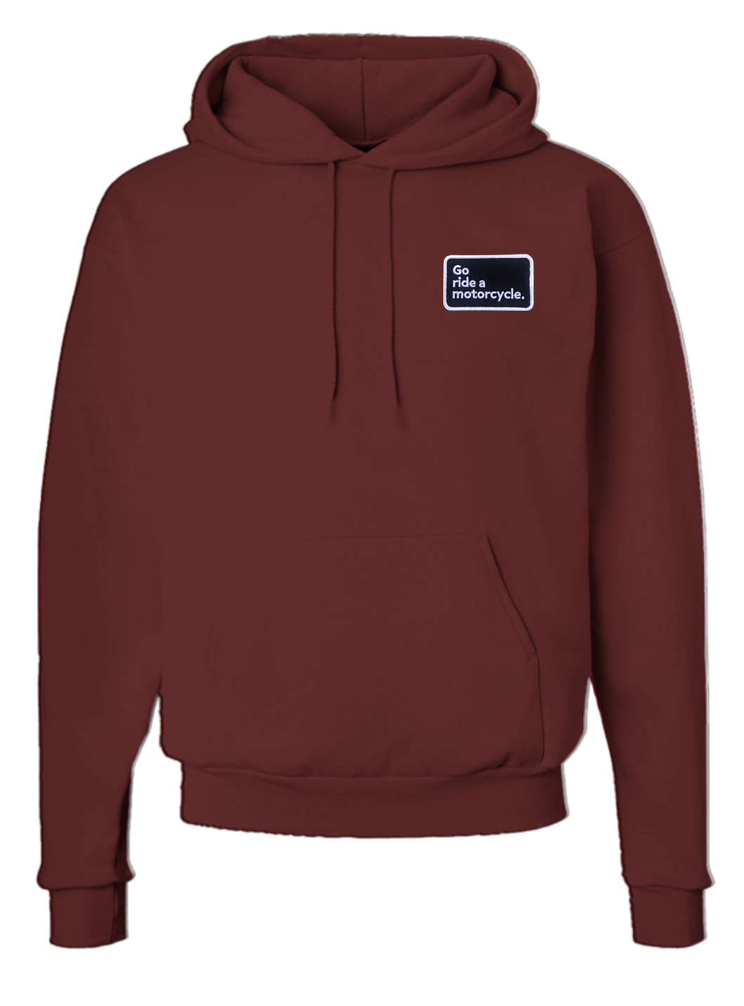 "Go ride a motorcycle" hooded sweatshirt with patch sewn on chest