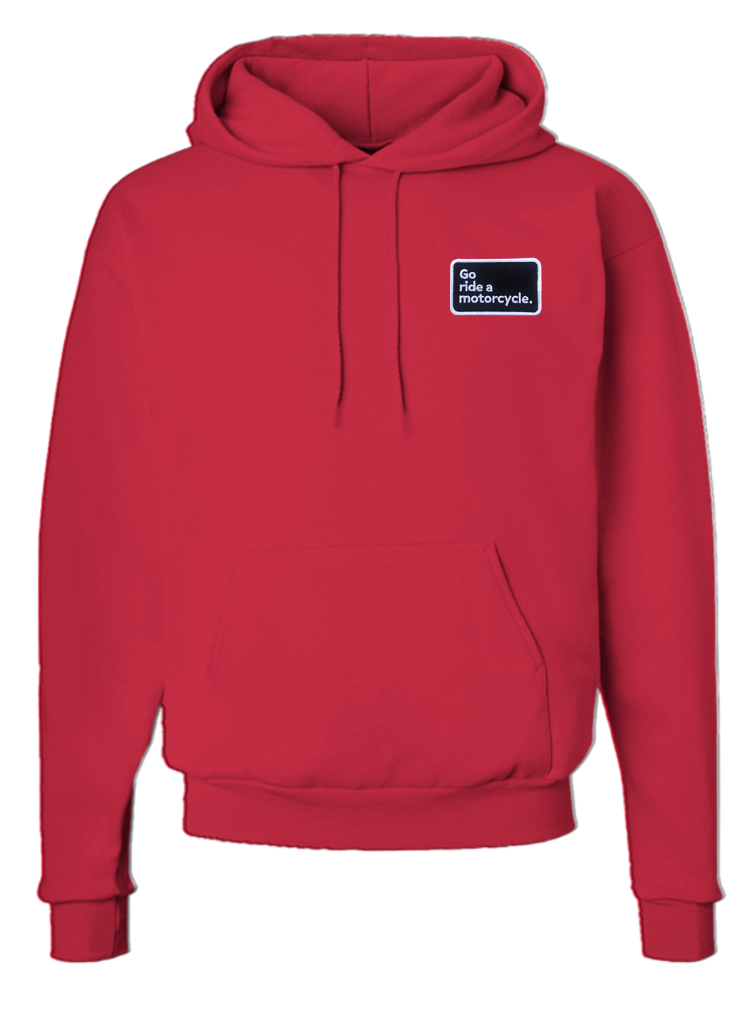 "Go ride a motorcycle" hooded sweatshirt with patch sewn on chest