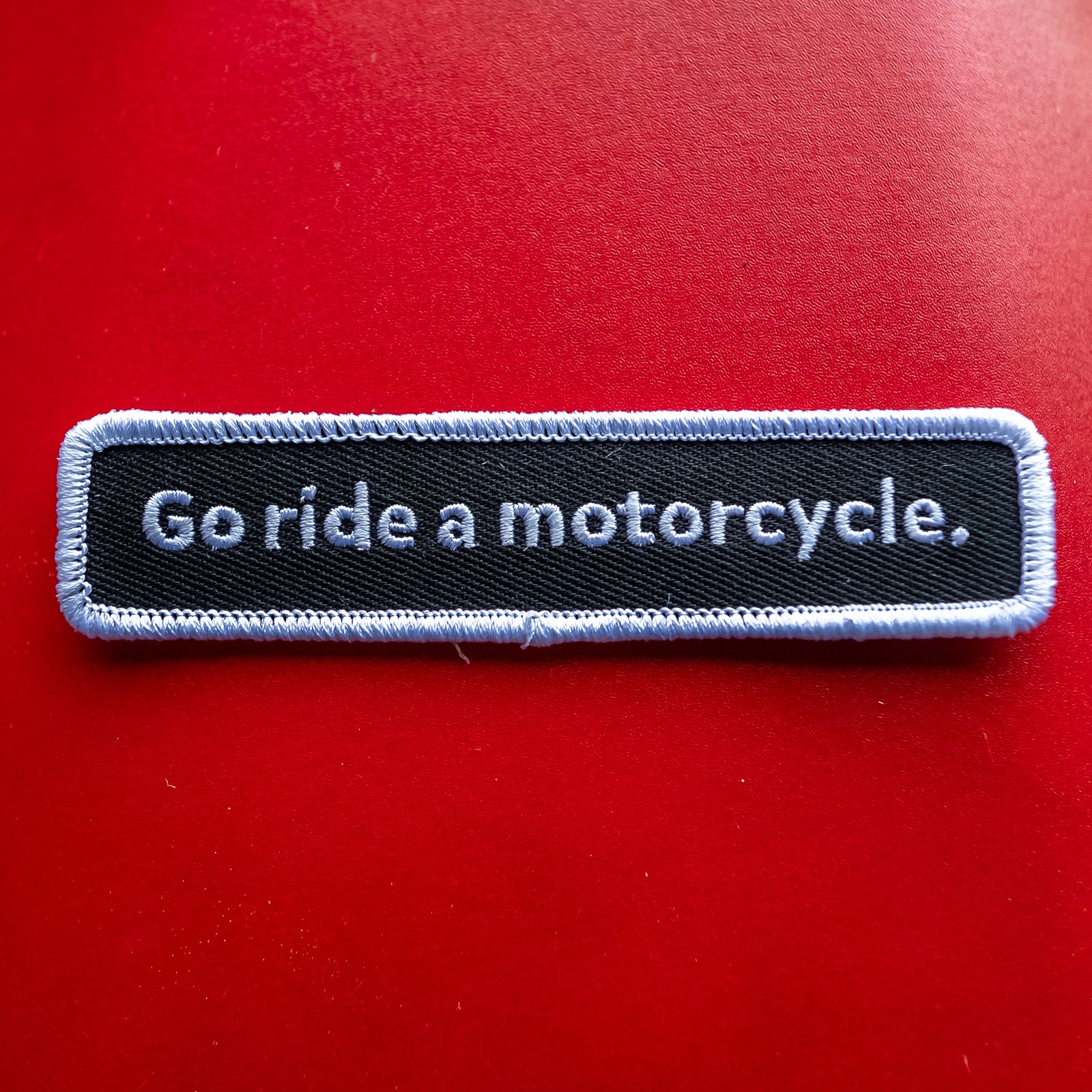 go ride a motorcycle patch, embroidered patch, motorcycle, motorbikes, motorcycle lifestyle, loose patches, crown moto