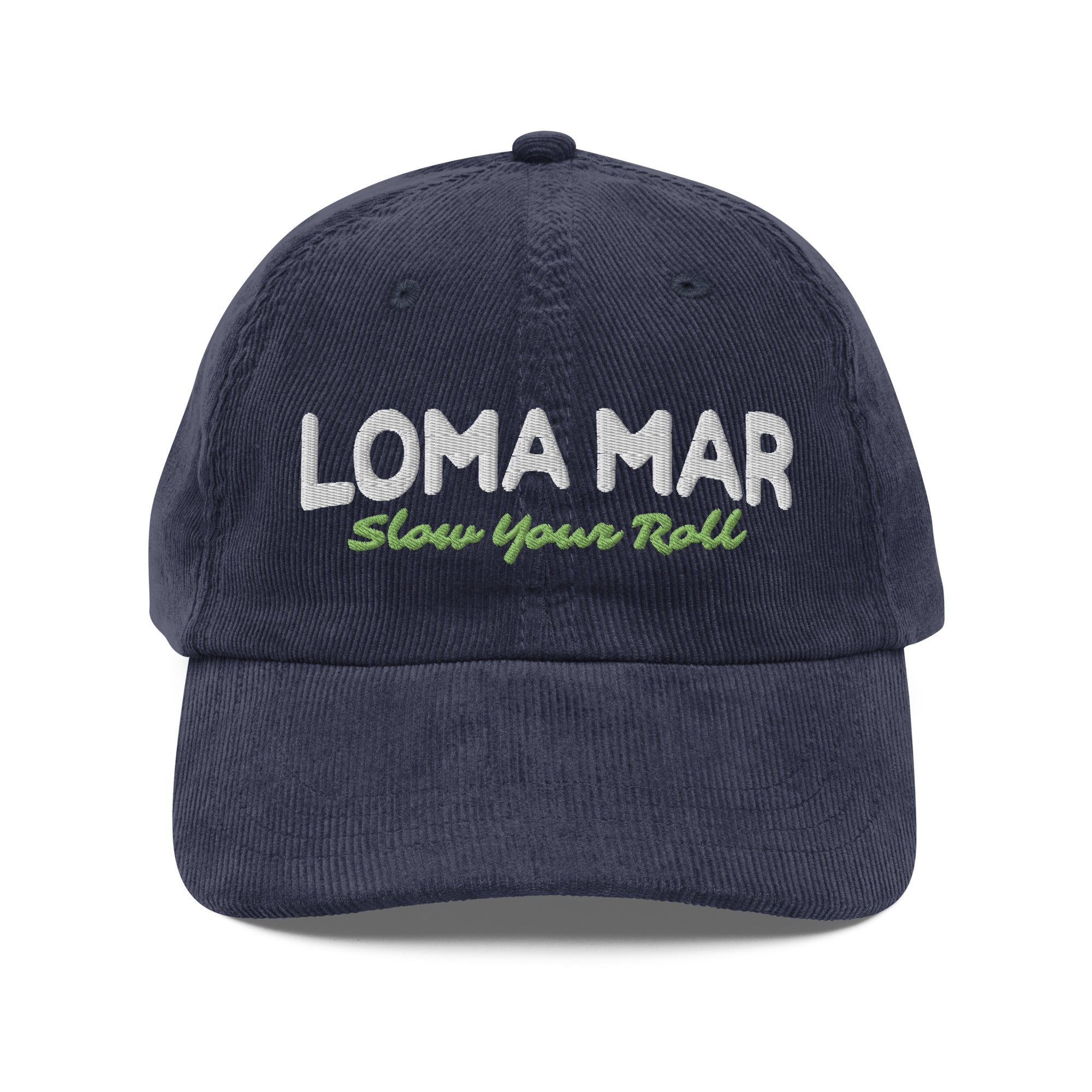 loma mar "slow your roll" vintage corduroy embroidered hat