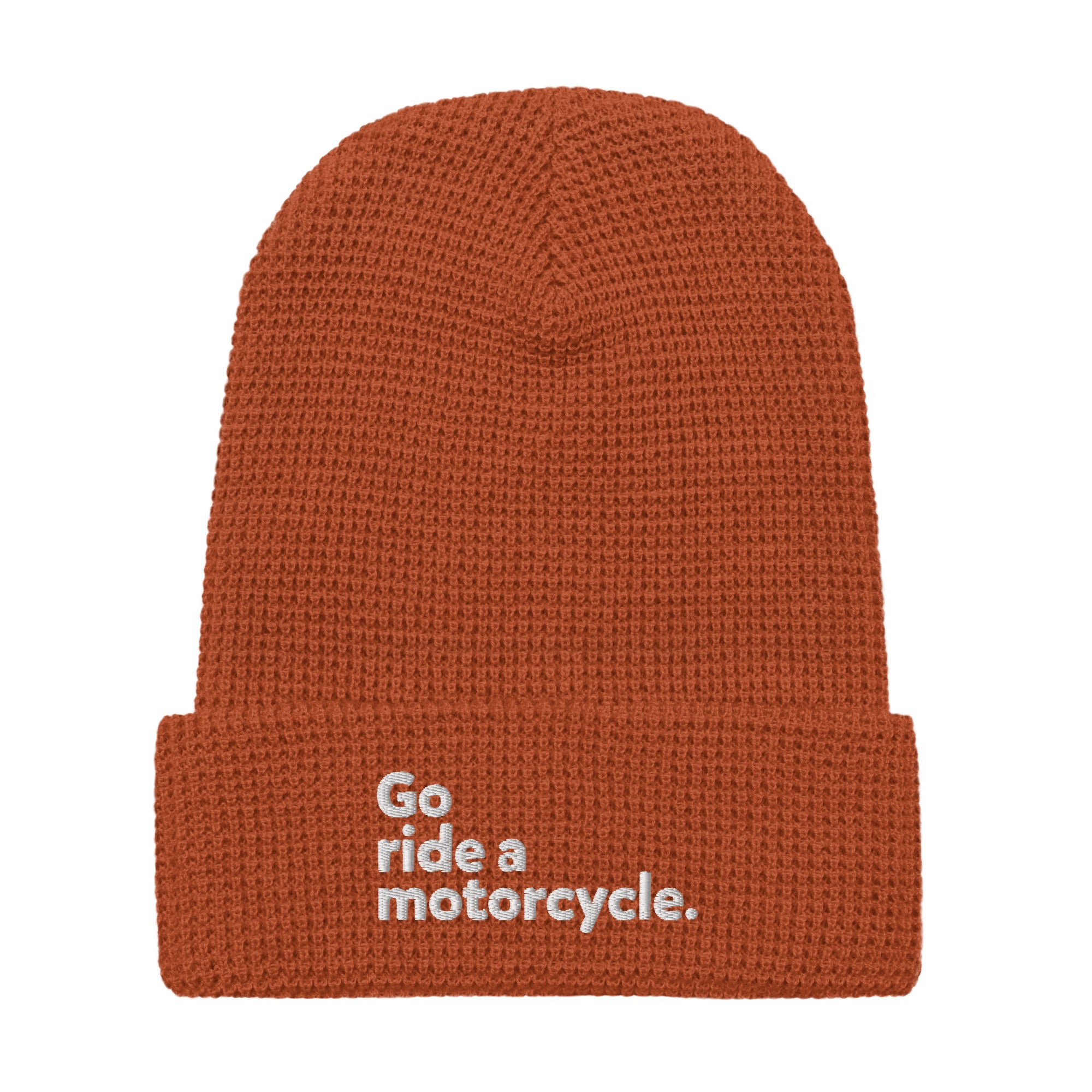 "Go ride a motorcycle" waffle knit embroidered beanie