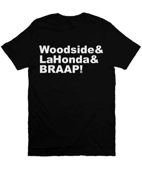 Woodside La Honda Braap Moto Locals design on chest of short sleeve t-shirt