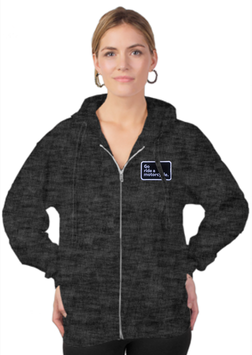 "Go ride a motorcycle" patch sewn on left chest of tultex zip-up pullover hoodie