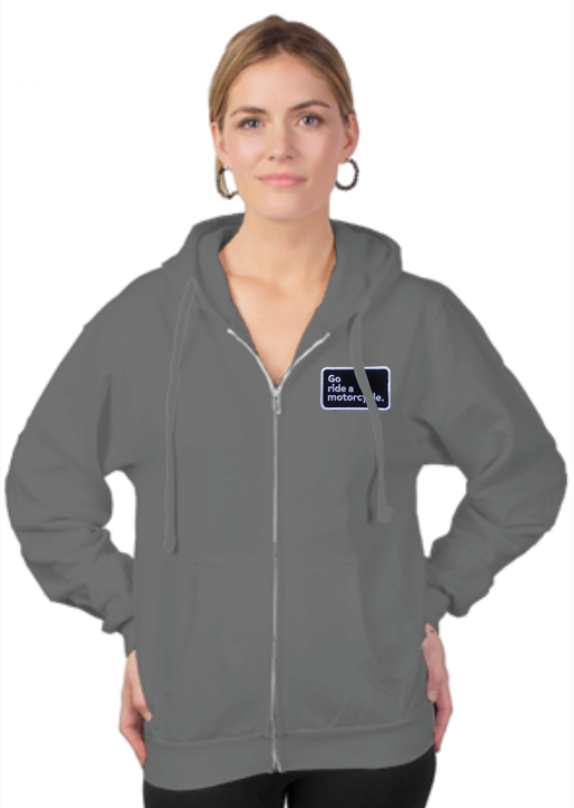 "Go ride a motorcycle" patch sewn on left chest of tultex zip-up pullover hoodie