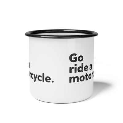 go ride a motorcycle steel enamel mug, motorcycle camping mug, metal cup, motorcycles, motorbikes, moto camping, durable, drinkware