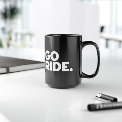 go ride black ceramic coffee mug for motorcycle riders and adventurers, mountain bikers