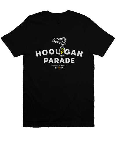 Original "hooligan parade" "send bail money" sf ca design on chest of unisex short sleeve t-shirt