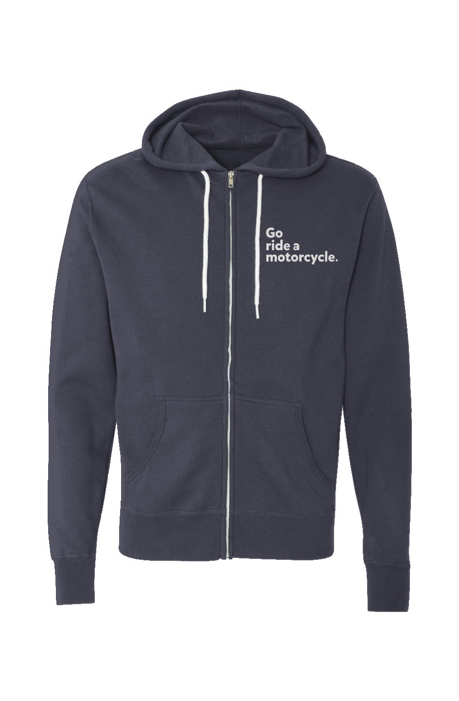 "Go ride a motorcycle" embroidered on left chest of Unisex Lightweight Full-Zip Hoodie