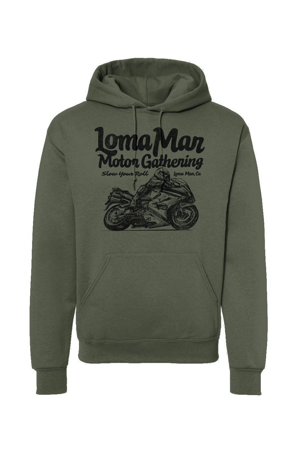 Hooded sweatshirt with "Loma Mar Motor Gathering" "slow your roll" moto sketch design on chest in black