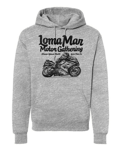 Hooded sweatshirt with "Loma Mar Motor Gathering" "slow your roll" moto sketch design on chest in black