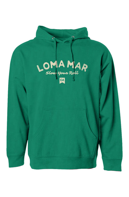 Loma Mar "Slow Your Roll" hooded sweatshirt