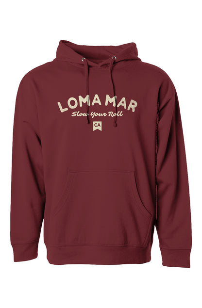 Loma Mar "Slow Your Roll" hooded sweatshirt