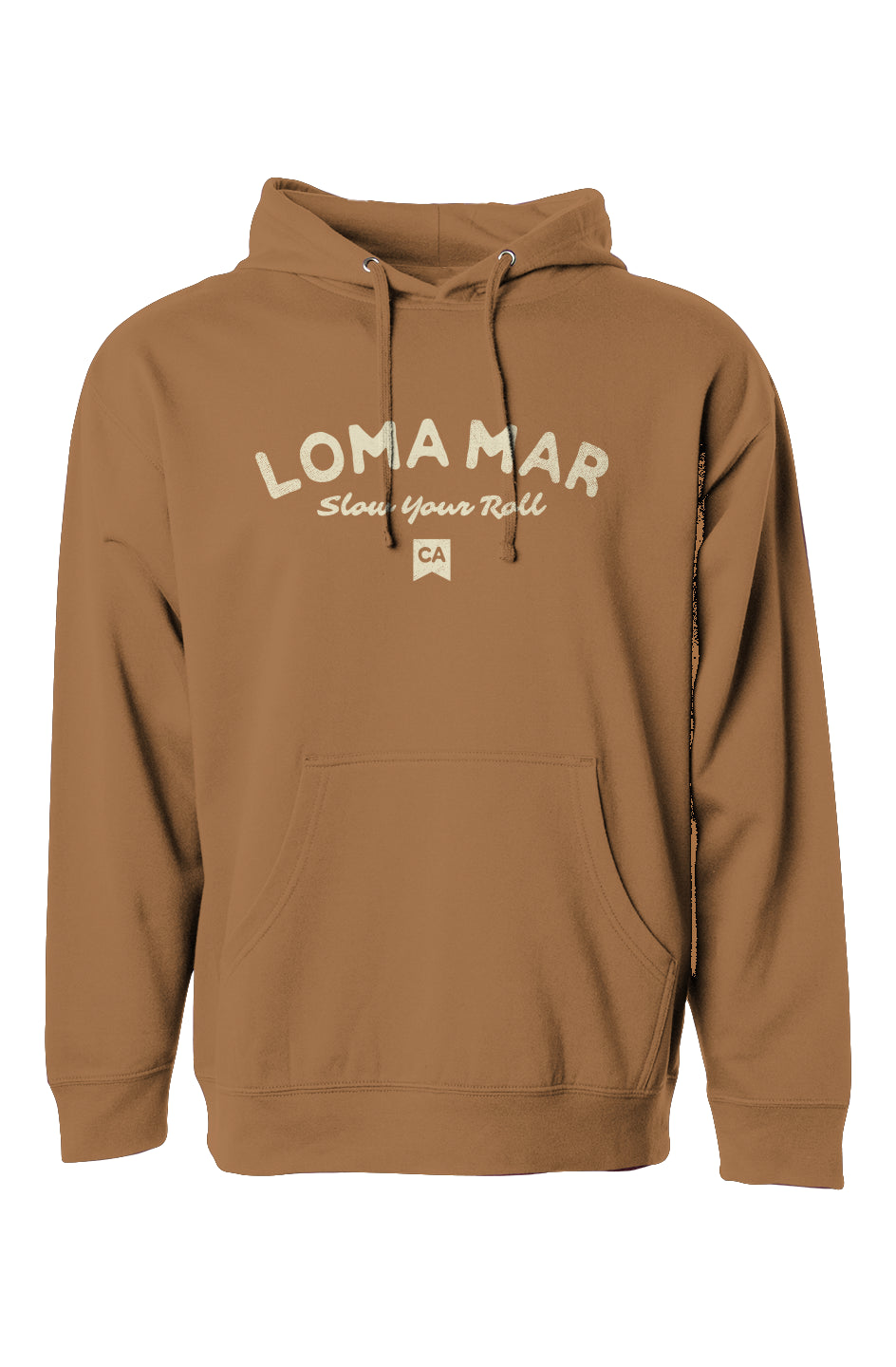 Loma Mar "Slow Your Roll" hooded sweatshirt