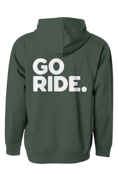 "GO RIDE" printed on back of premium hooded sweatshirt