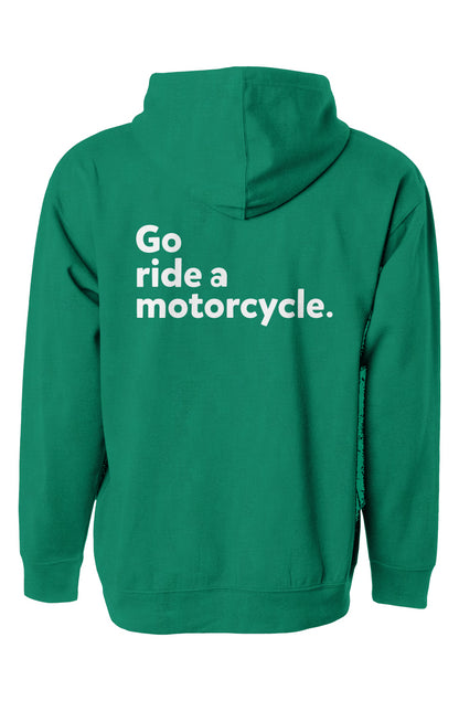 "go ride a motorcycle" printed on back of green hooded sweatshirt by crown moto