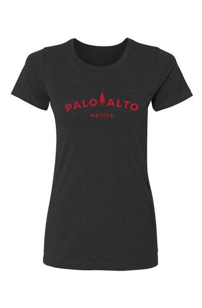 Palo Alto Native Women's T-Shirt, women, women's, ladies, fitted, soft, shirt, women's shirt, palo alto, silicon valley, stanford, native, university avenue, el palo alto, gunn high school, paly, historic, sf bay area