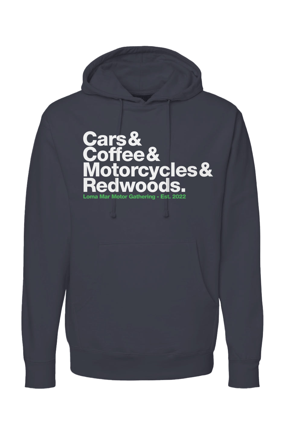 Cars & Coffee, Motorcycles & Redwoods Loma Mar Motor Gathering Hoodie