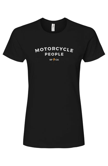 Motorcycle People SF Women's Premium Cotton T-shirt, women who ride, motorcyclists, riders, motorbikes, go ride a motorcycle, motorcycle riders, ladies, sustainable, made in usa, american cotton