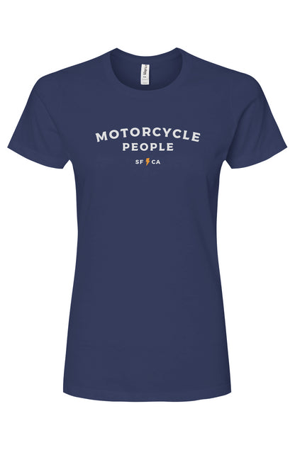 Motorcycle People SF Women's Premium Cotton T-shirt, women who ride, motorcyclists, riders, motorbikes, go ride a motorcycle, motorcycle riders, ladies, sustainable, made in usa, american cotton