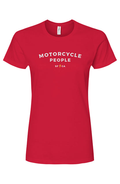 Motorcycle People SF Women's Premium Cotton T-shirt, women who ride, motorcyclists, riders, motorbikes, go ride a motorcycle, motorcycle riders, ladies, sustainable, made in usa, american cotton