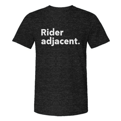 "Rider adjacent" Unisex Heather T-shirt, passengers, pillion, backpack, passenger, rider spouse, girlfriend, boyfriend, supporters, adjacent, funny text t-shirt, motorcycle t-shirts