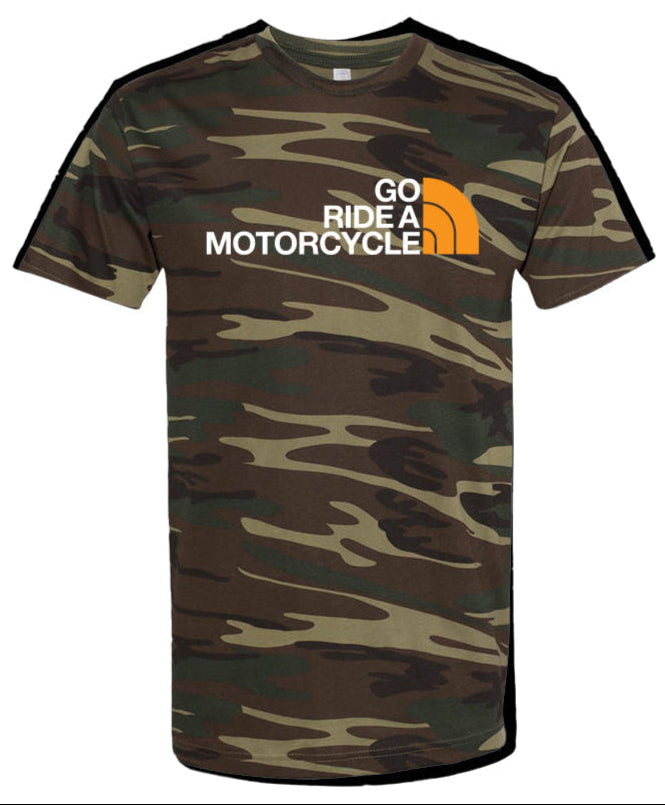 'Go ride a motorcycle' North Face Parody Camouflage T-shirt