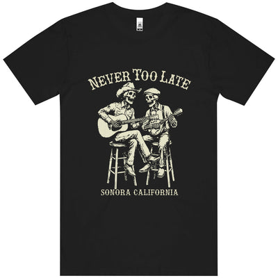 Never Too Late Band T-Shirt