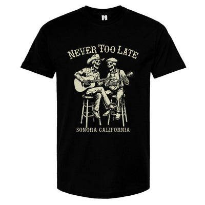 Never Too Late T-Shirt