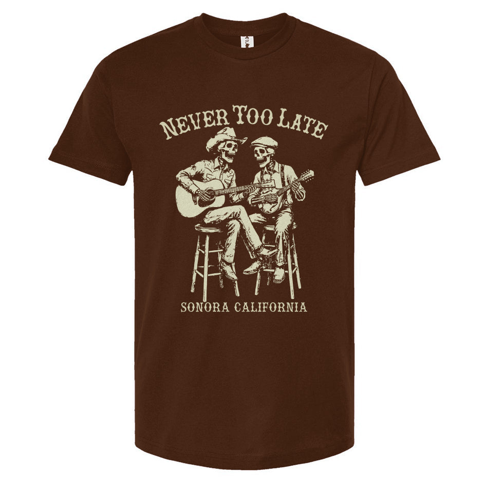 Never Too Late T-Shirt