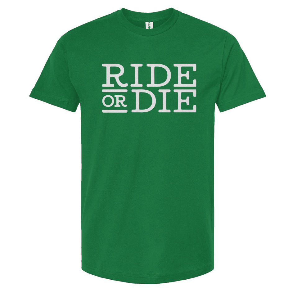 Green t-shirt with 'Ride or Die' text on a white background