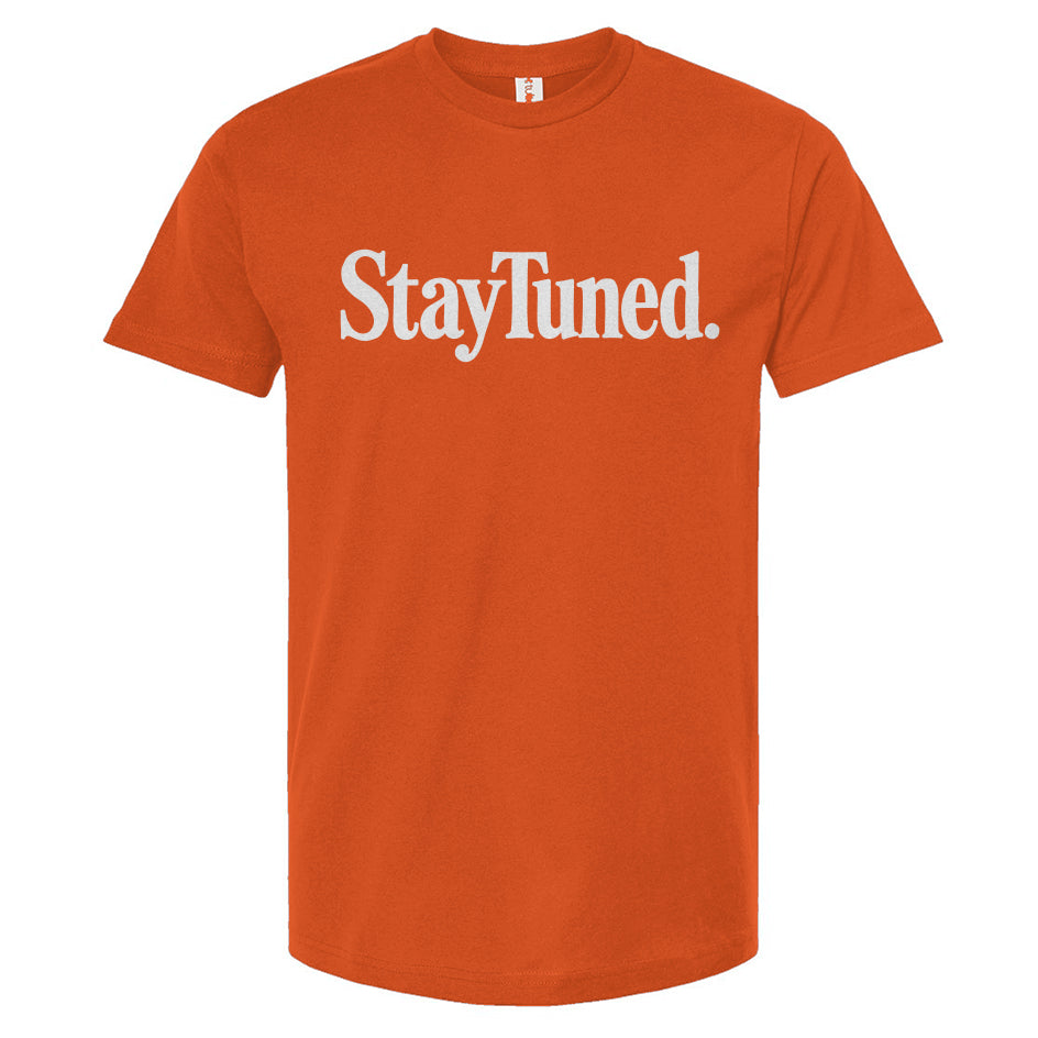 Stay Tuned UnDealership T-Shirt