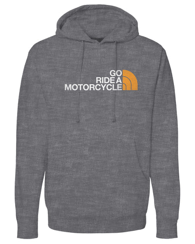 "Go ride a motorcycle" North Face Parody Hoodie