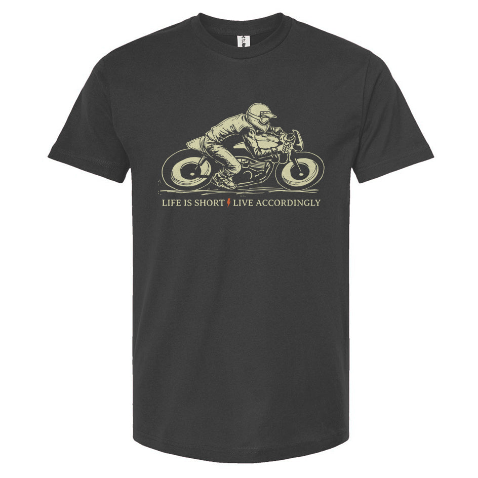 Life is Short Live Accordingly Motorcycle T-shirt