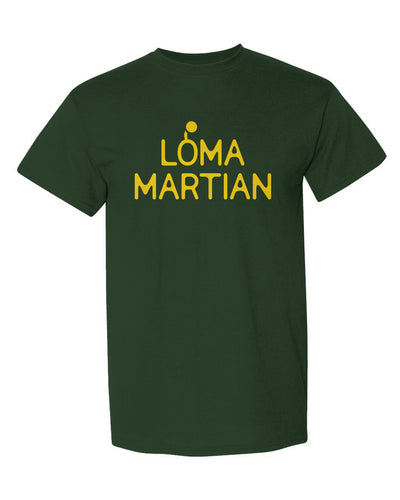 Loma Martian T Shirt