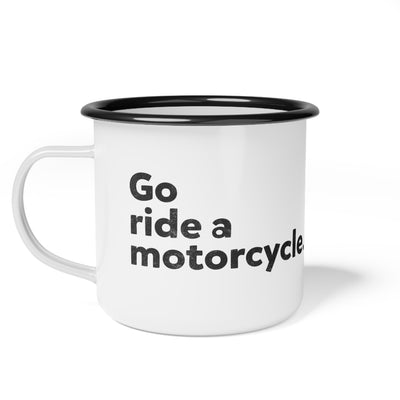 go ride a motorcycle steel enamel mug, motorcycle camping mug, metal cup, motorcycles, motorbikes, moto camping, durable, drinkware