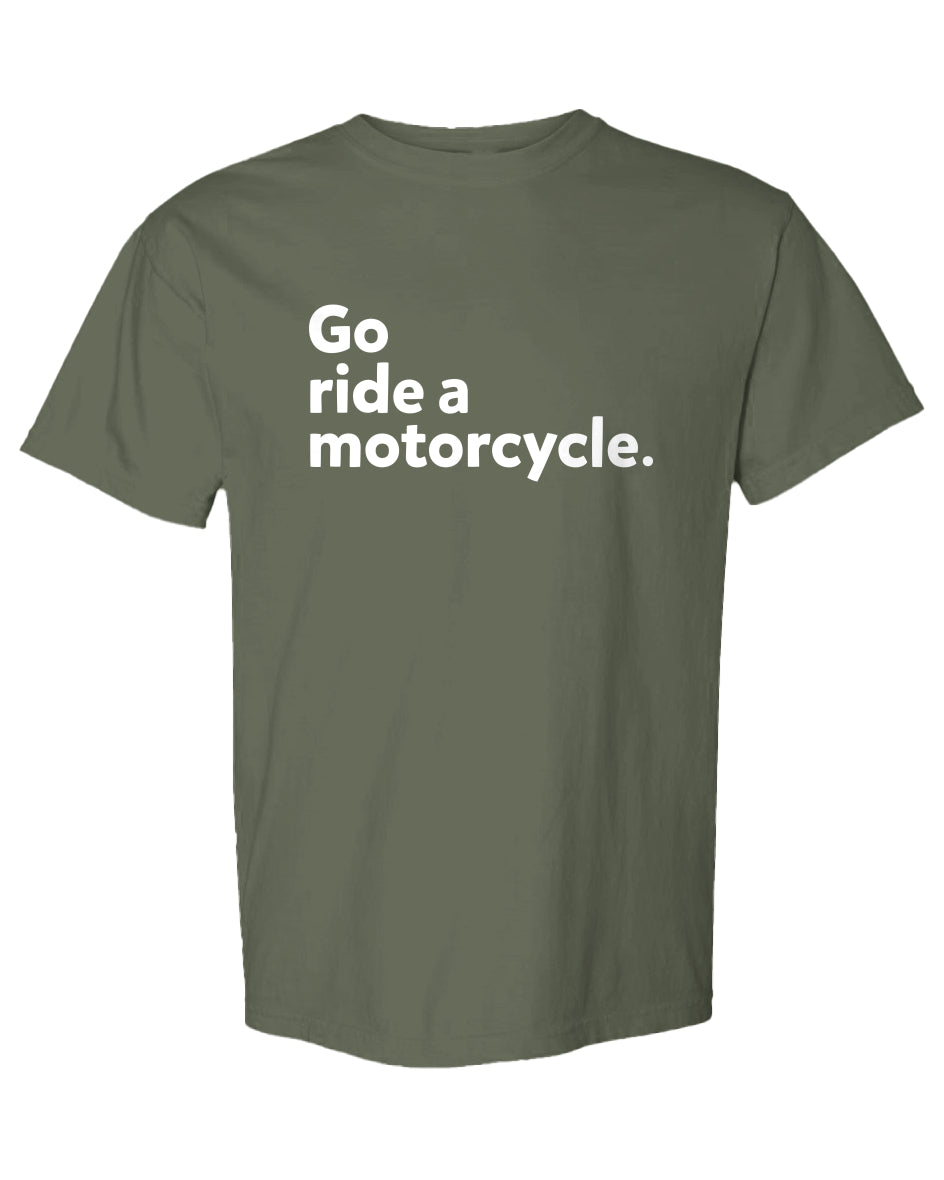 'Go ride a motorcycle' Heavyweight T Shirt