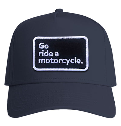 "Go ride a motorcycle" Cotton Structured Snapback