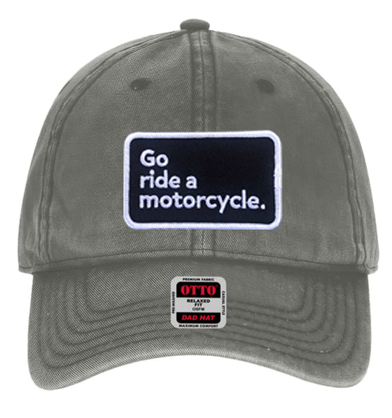 "Go ride a motorcycle" Snow Washed Hat