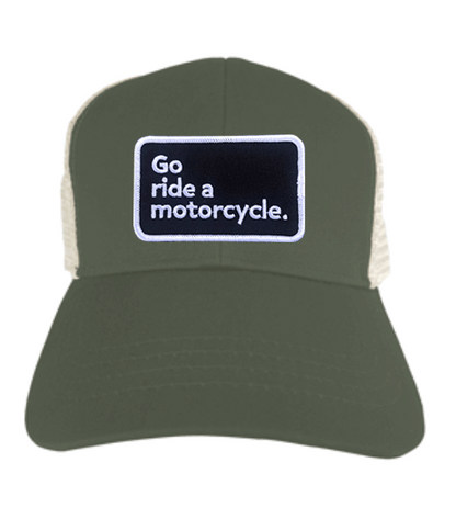 "Go ride a motorcycle" patch sewn to the front of eco trucker hat